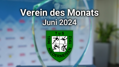 TuS Niederneisen e.V. ist der "Verein des Monats" im Mai 2024