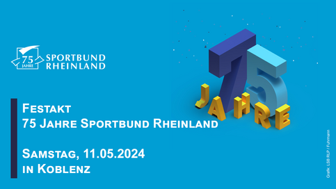 Festakt: 75 Jahre Sportbund Rheinland am 11.05.2024 in Koblenz